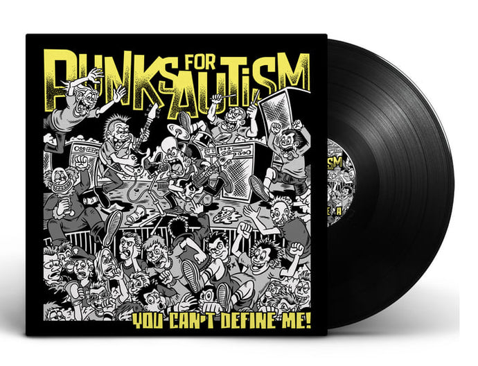 PUNKS FOR AUTISM - YOU CAN’T DEFINE ME!
