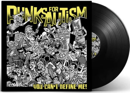 Punks For Autism - You Can’t Define Me! - 12” Vinyl
